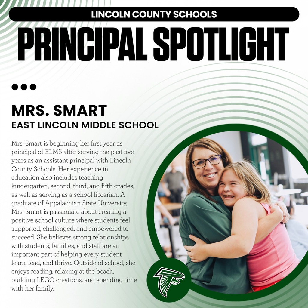 Ad featuring a woman in glasses hugging a young girl. Text reads "Principal Spotlight: Mrs. Smart, East Lincoln Middle School."