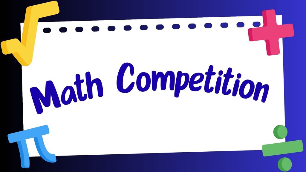 Blue background with white paper displaying "Math Competition" text, plus and pi symbols, and other math icons.