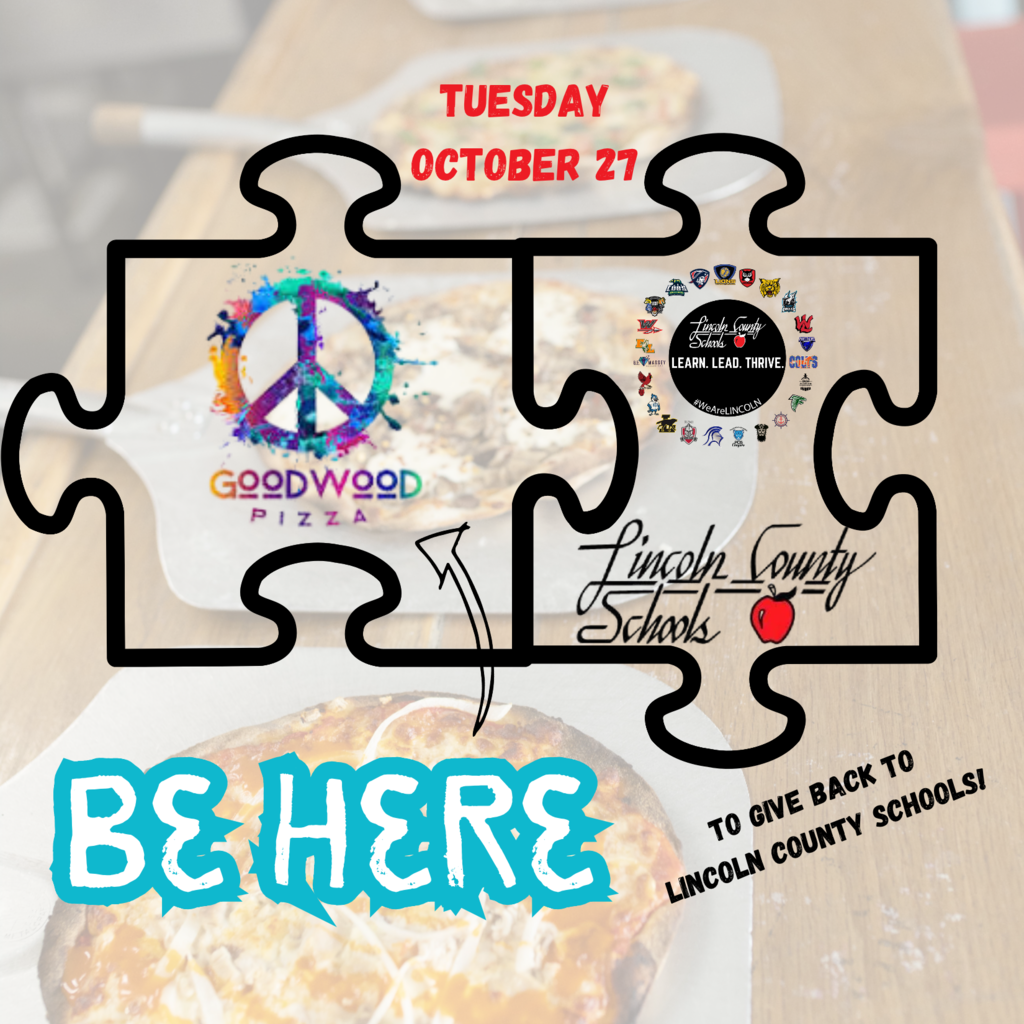 Two puzzle pieces; one has "Goodwood Pizza" logo, peace sign, and date "Tuesday October 27"; other has "Lincoln County Schools" logo with apple.