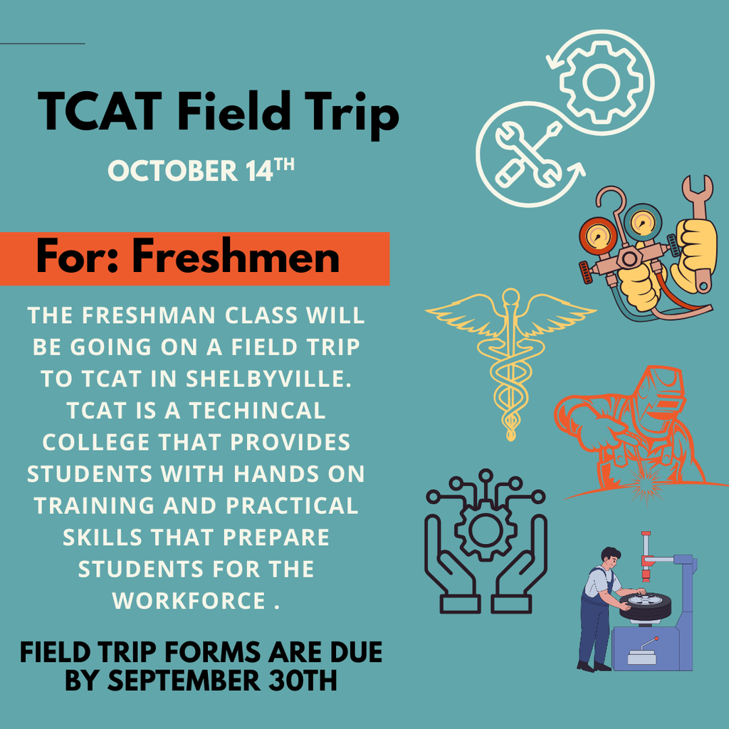 on october 14th, the freshman class will be taking a field trip to TCAT in Shelbyville