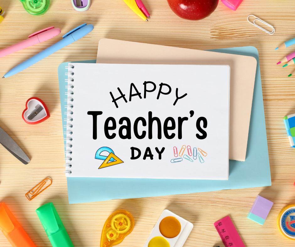 Celebrating our Teachers!