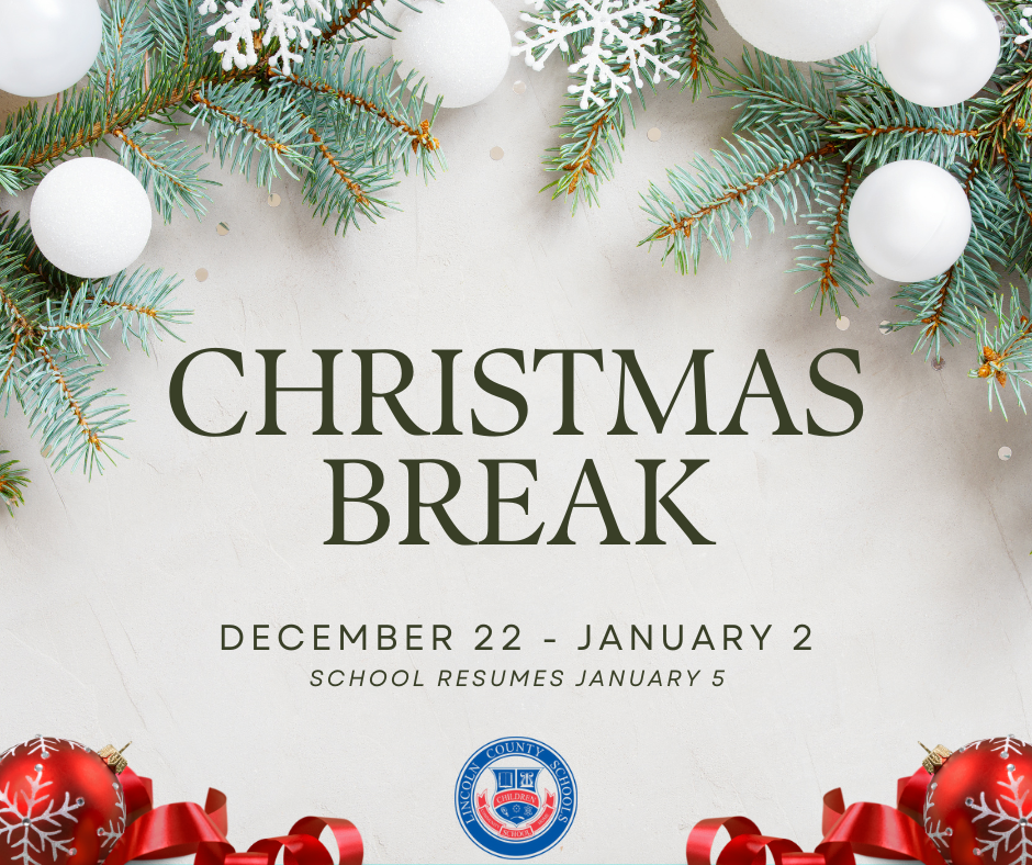 Christmas Break: December 22 - January 2