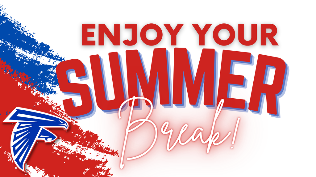 Summer Break