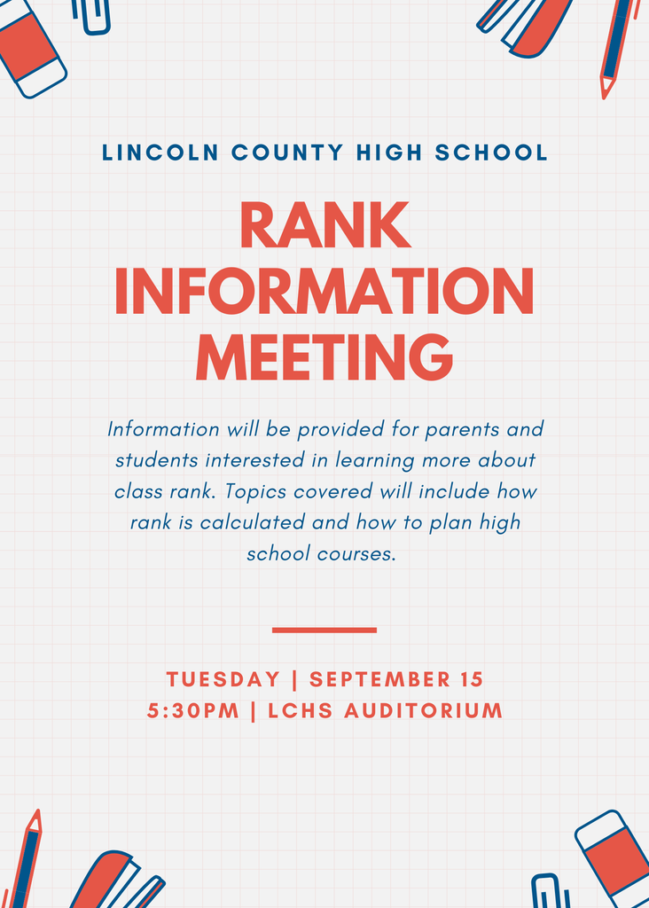 Class rank infomation meeting Tuesday, Sept. 15 @ 5:30 in the auditorium.