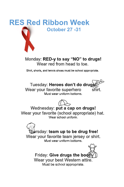 Red Ribbon Week - Monday all red, Tuesday Favorite super hero, Wednesday favorite hat, Thursday team jersey, Friday Western attire 