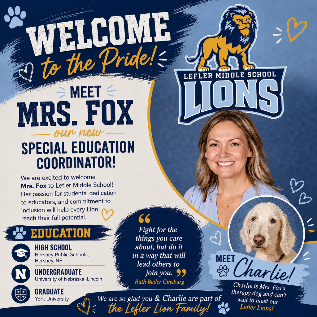 Picture introduction of Mrs. Fox to the Lefler School Community. She will be our SE Coordinator