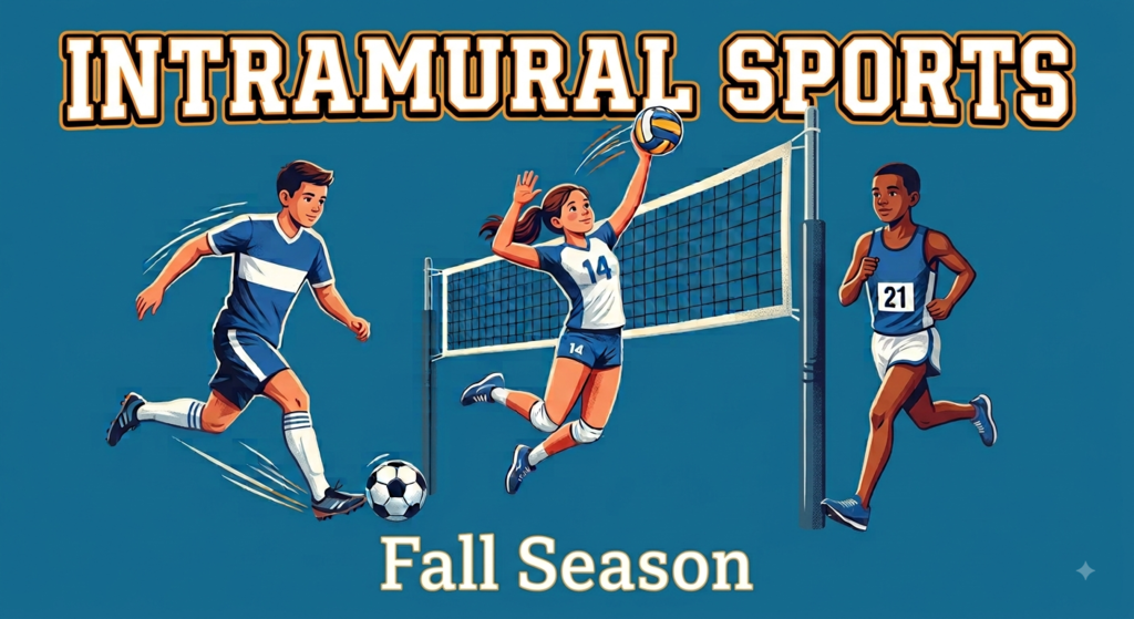 an image of a soccer player, a volleyball player, and a cross country runner with text that says "Intramural Sports Fall Season"