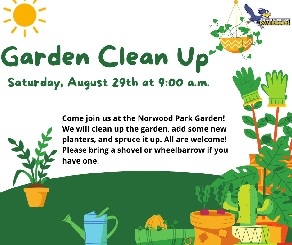 Garden clean up August 29 at 9:00 a.m.