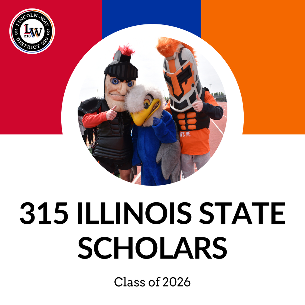 Text reads: "315 Illinois State Scholars Class of 2026." Three mascots stand in a circle.