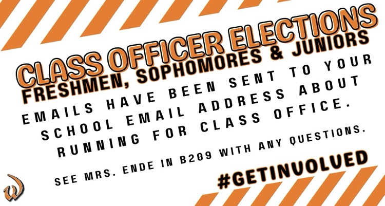 reminder for students to check their school email account if they are interested in being a class officer for the next school year