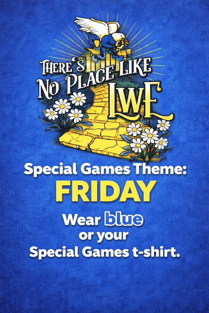 Show your pride and support by wearing your Special Games t-shirt or wear BLUE in support of Special Games! Let’s fill the school with blue and cheer on our athletes all day long!