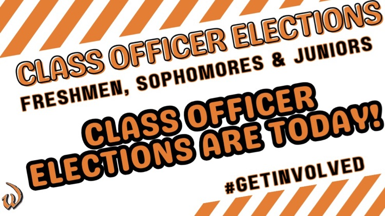 reminder that class officer elections are today