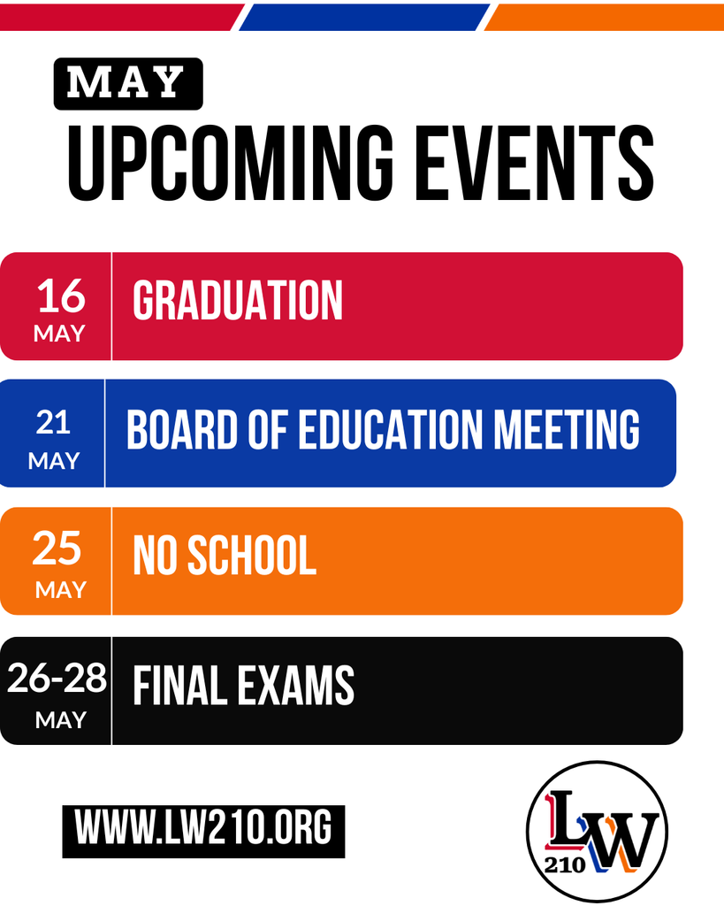 A banner lists upcoming events for May, including graduation on May 16, a board of education meeting on May 21, no school on May 25, and final exams May 26-28.