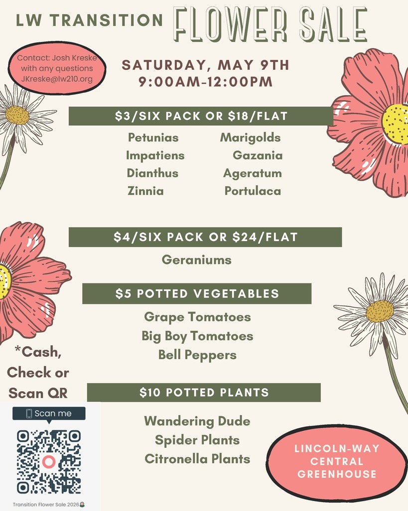A poster for the LW Transition Flower Sale. It includes prices for flowers, vegetables, and potted plants. There are QR codes to scan for more information.