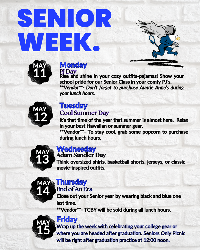 Griffins! Next week let's celebrate our seniors all week long by participating as a school for Senior Spirit Week!