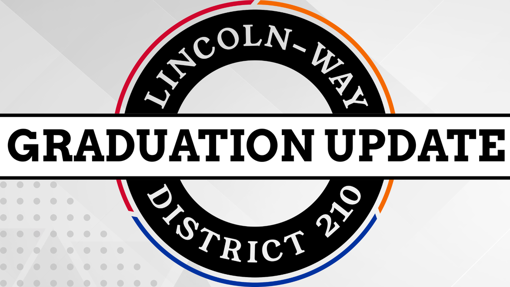 A circular logo with "Lincoln-Way District 210" at top and "GRADUATION UPDATE" below, set on a gray background with dots.