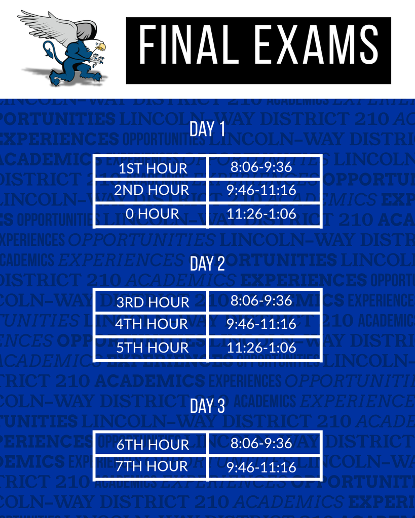 A blue and white background displays a schedule for final exams. "FINAL EXAMS" is in bold, black text. Three days are listed, each with exam times.