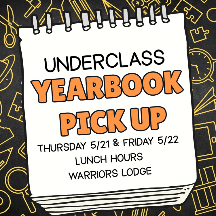 graphic with words that say underclass yearbook pick up