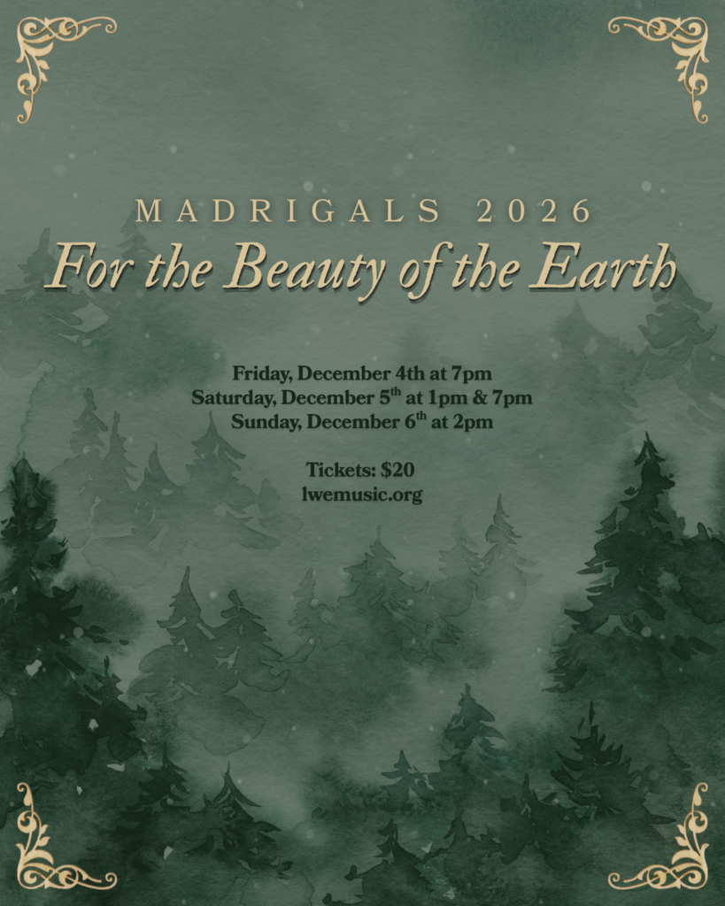 ickets are now on sale for Madrigals at Lincoln-Way East! This year’s theme is For the Beauty of the Earth, inviting us to appreciate the natural world and the many elements that make it extraordinary. Ring in the holiday season with this special tradition! Performances will take place from December 4-6. Grab your tickets at lwemusic.org. 