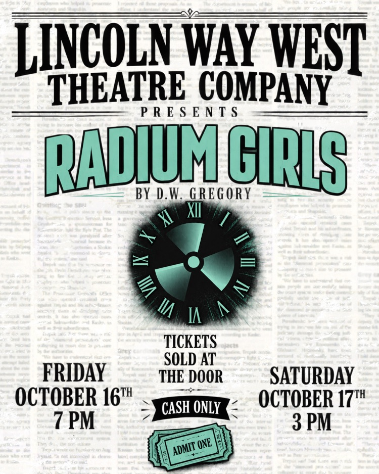 The Fall Play Radium Girls is this Friday & Saturday at LWW!