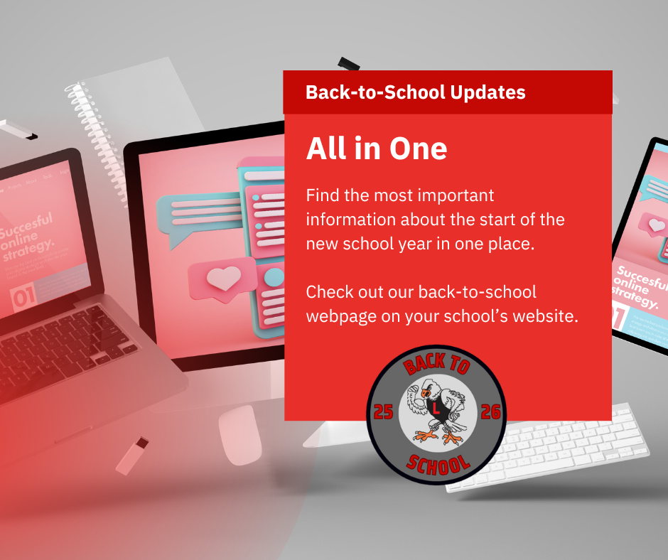 Images of computing devices with the words All in one find the most important information about the new school year all in one place. Check out our back-to-school webpage on your school's website.