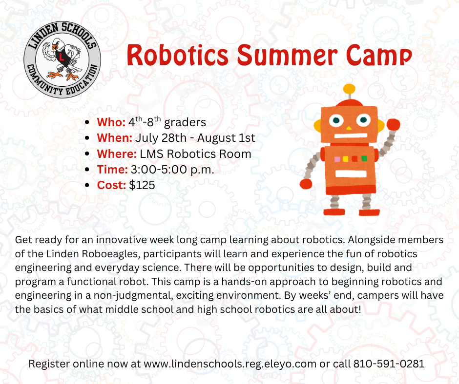 red and black text detailing the upcoming robotics summer camp starting Monday, July 28th 