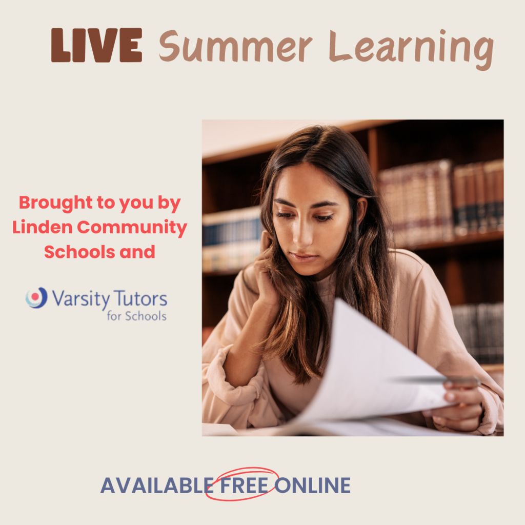 Female student studying in a library with the words Live Summer Learning brought to you by Linden Community Schools and Varsity Tutors for Schools available free online