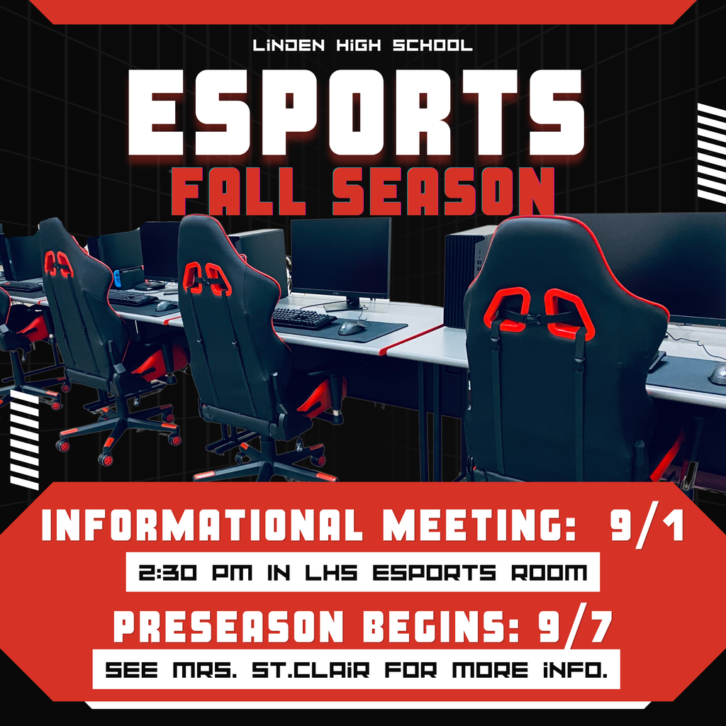 Black and red flyer for Linden High School Esports Fall Season with a background photo of a gaming computer setup. The flyer lists an informational meeting on 9/1 at 2:30 PM in the LHS Esports room, preseason starting 9/7, and directs students to see Mrs. St. Clair for more info.