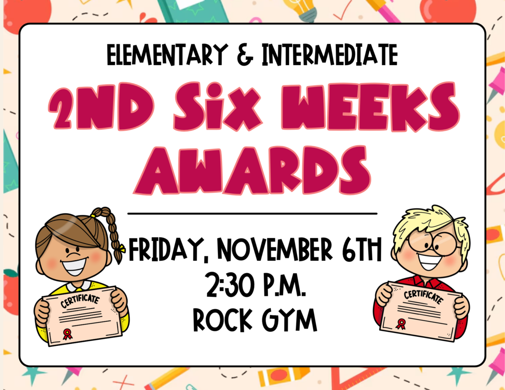 2nd Six Weeks Awards