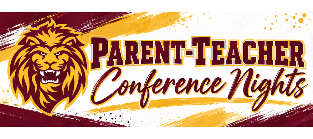 Maroon and Gold Parent Teacher Conference Nights