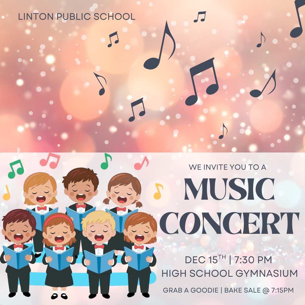 Promotional graphic for Linton Public School Elementary Music Concert. The design features a soft pink and gold holiday background with floating music notes. At the bottom, illustrated elementary students are singing from blue songbooks. Text reads: “We invite you to a Music Concert.” Event details include “Dec 15th | 7:30 PM,” “High School Gymnasium,” and “Grab a goodie | Bake Sale @ 7:15 PM.”