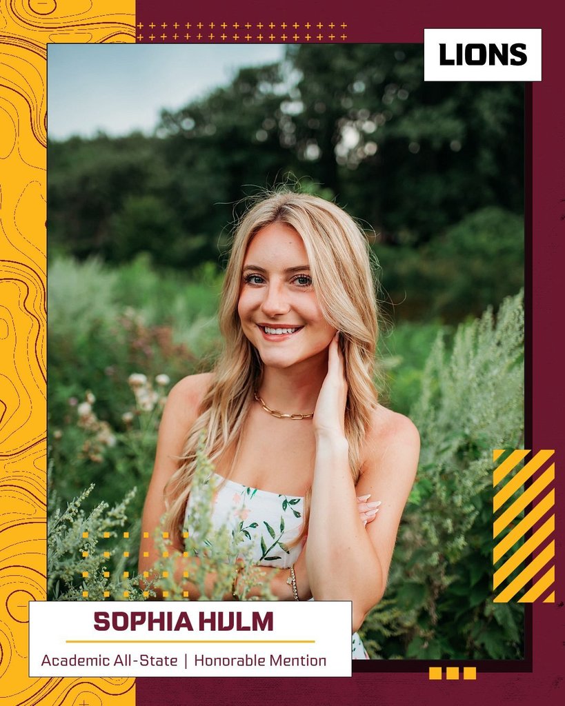 A senior-style portrait of a smiling young woman with long blonde hair standing outdoors in a green, natural setting. She is wearing a white floral dress and a gold necklace, with one hand resting near her neck. The graphic has maroon and gold design elements with the word “LIONS” in the top corner. At the bottom, text reads: “Sophia Hulm – Academic All-State | Honorable Mention.”