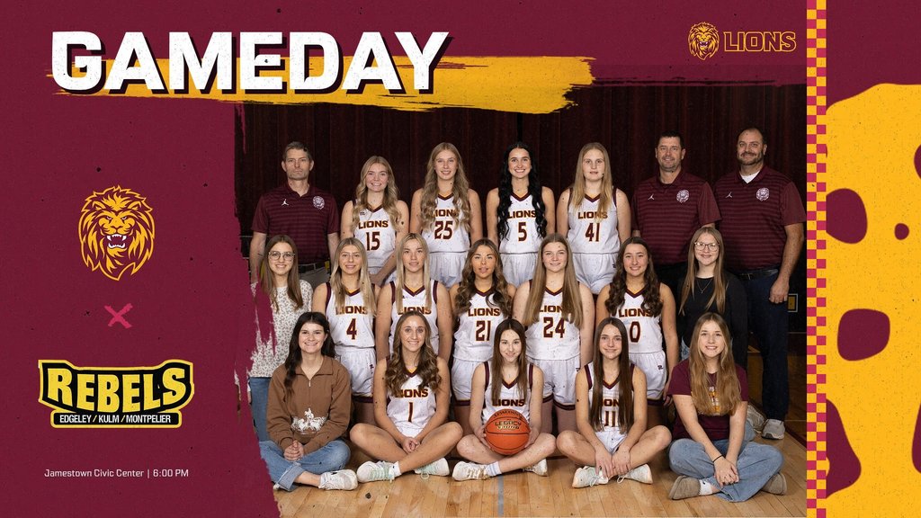 Maroon and gold “GAMEDAY” graphic featuring the Linton-HMB Lions girls basketball team posed for a full team photo in their white uniforms. Coaches stand behind the players, with athletes arranged in rows on a gym floor, one holding a basketball in the center front. A large Lions logo appears on the left, and the Rebels logo (Edgeley/Kulm/Montpelier) is displayed on the lower left side. Text at the bottom reads: “Jamestown Civic Center | 6:00 PM.” The word “LIONS” and a lion head logo appear in the top right corner.