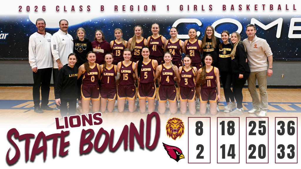 Team photo of the 2026 Class B Region 1 Girls Basketball champions, the Linton/HMB Lions. The players and coaches pose together on a gym floor wearing maroon and gold “Lions” uniforms. A banner across the top reads “2026 Class B Region 1 Girls Basketball.” Large text at the bottom says “Lions State Bound.” A scoreboard graphic shows the Lions defeating their opponent 36–33, with quarter scores displayed as 8–2, 18–14, 25–20, and 36–33.