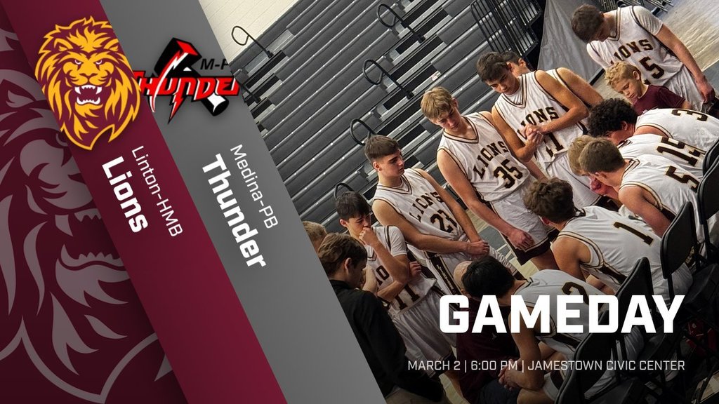 District 2 Semifinal Game – Linton-HMB Lions  The Linton-HMB Lions will play the Medina-PB Thunder in the District 2 Semifinals tonight.  Game Details: Location: Jamestown Civic Center Time: 6:00 PM Live Stream: BEK Sports  Come support the Lions as they compete for a spot in the championship game. Good luck to our team!