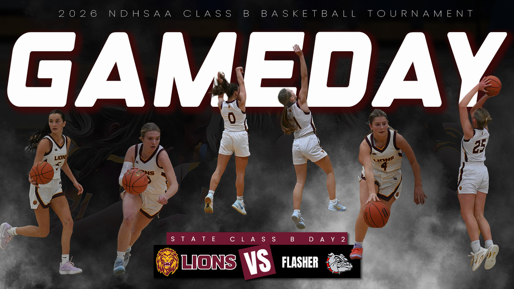 Graphic for the 2026 NDHSAA Class B Girls Basketball State Tournament with a large “GAMEDAY” headline across the top. Several Linton-HMB Lions players in white uniforms are shown in action poses dribbling, shooting, and jumping against a dark arena-style background with smoke effects. A banner at the bottom reads State Class B Day 2 – Lions vs Flasher, with the Lions logo on the left and the Flasher Bulldogs logo on the right.