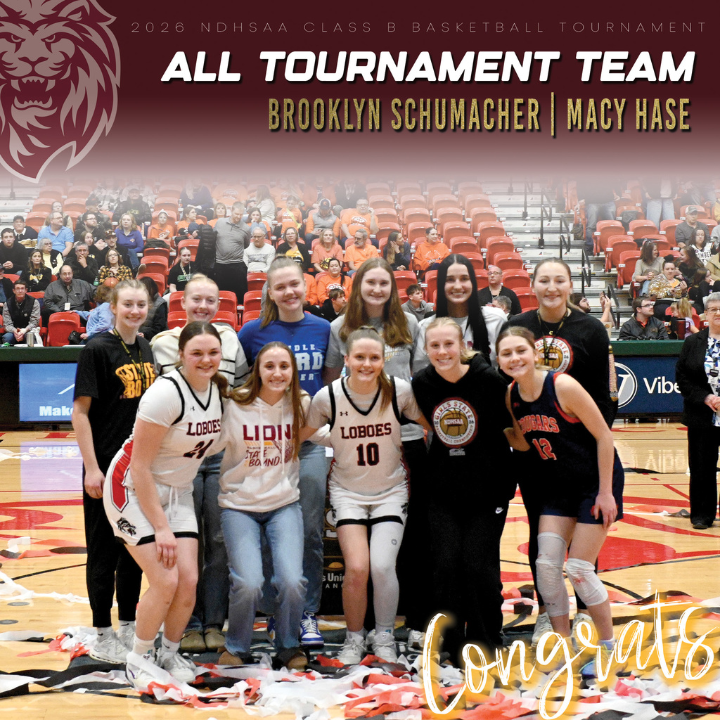 Graphic from the 2026 NDHSAA Class B Basketball Tournament recognizing the All-Tournament Team. The image shows the selected players posing together on the court at the Minot State Dome with fans in the stands behind them and confetti on the floor. At the top of the graphic are the words “All Tournament Team,” with Brooklyn Schumacher and Macy Hase highlighted as representatives from the Linton-HMB Lions. The word “Congrats” appears in script at the bottom. 🏀🦁