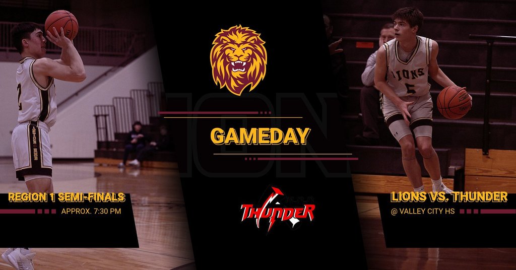 Graphic featuring the Linton-HMB Lions boys basketball team announcing a Region 1 Semifinal game against the Medina-PB Thunder. The game will be played at approximately 7:30 PM at Valley City High School. Tickets are available online, and the game can be watched on BEK Sports or heard on KSJB 600 AM radio.