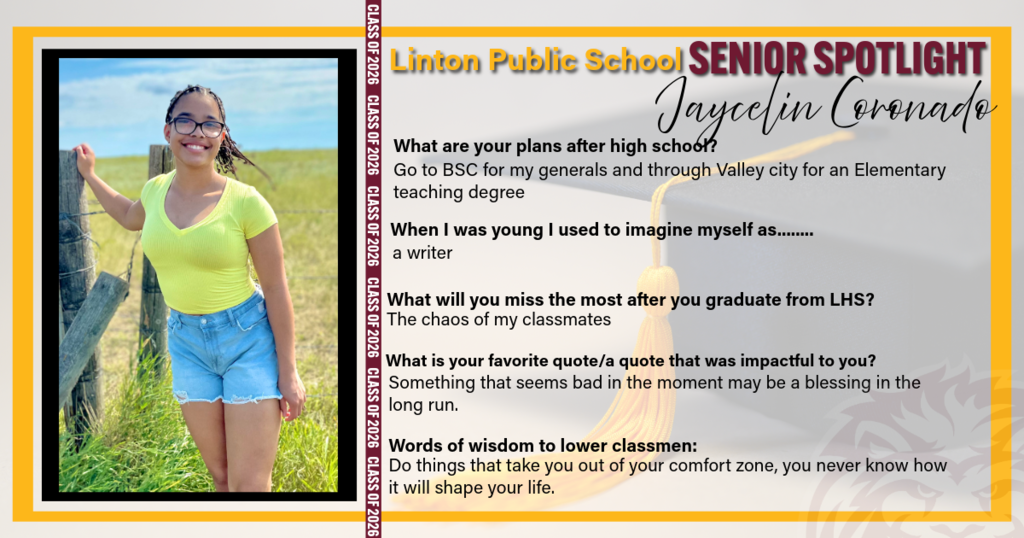 A Senior Spotlight graphic for Linton Public School featuring Jaycelin Coronado. The graphic includes her photo along with highlights about her future plans, personal reflections, and advice to underclassmen.