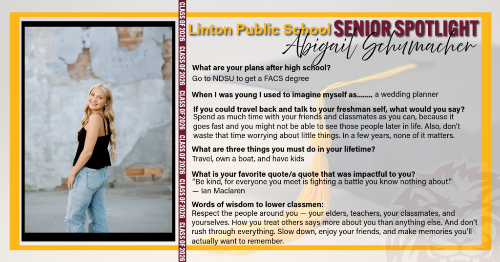 A Senior Spotlight graphic for Linton Public School featuring Abigail Schumacher. The graphic includes her photo along with highlights about her future plans, personal reflections, and advice to underclassmen.