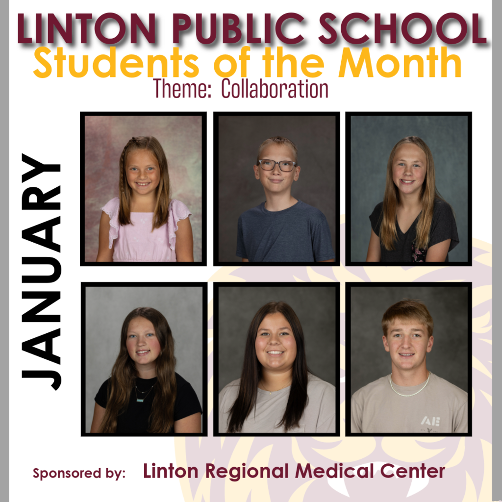🌟 Linton Public School 2025-2026 Second Semester Students of the Month 🌟 Please join us in congratulating our Second Semester Students of the Month for demonstrating outstanding character and leadership throughout the school year! These students were recognized for exemplifying important traits that help make our school community stronger. 🤝 January – Collaboration Clara Vetter Chance Ryckman Kambree Mastel Ashtyn Leier Peyton Masset Emma Sanders ⭐ February – Citizenship Robert Vetter Penelope James Brynn Huber Olivia Pearce Henry Serr Abbie Pearce 🧠 March – Critical Thinking Hazel Jacob Elijah Barnhart Samantha Vargas Colin Turman Avery Vander Vorst Sophia Hulm ✅ April – Responsibility Wyatt Weber Kylee Thommes Hazel Serr Brooklyn Goldade Megan McCrory Axel Goldade Thank you to our sponsors for supporting this recognition program: LRMC, Lions Club, PK Lures, and Bauman Financial. Congratulations to all of these students on their well-deserved recognition! We are proud of the positive example you set for your classmates and our school community. 🎉
