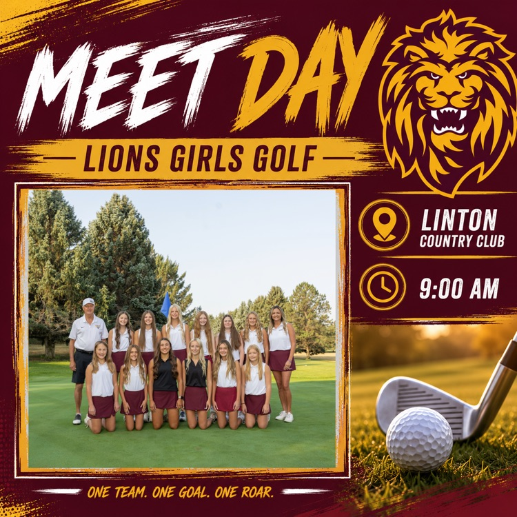 Meet Day! 🦁⛳ The Lions are teeing it up at home! 🦁⛳ Wishing our girls a great day on the course as they compete at Linton Country Club. 📍 Linton Country Club ⏰ 9:00 AM Good luck to our Lions Girls Golf team! One Team. One Goal. One Roar.
