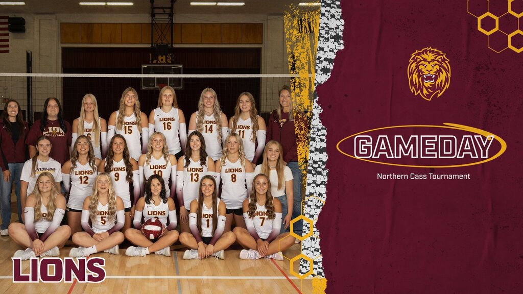 Linton Lions volleyball gameday graphic featuring the Linton-HMB volleyball team posing together on a gymnasium court. The team is wearing white Linton Lions volleyball uniforms. The graphic reads “GAMEDAY” and “Northern Cass Tournament” and features Linton Lions maroon and gold branding. This is the team’s first volleyball games of the 2026 season.