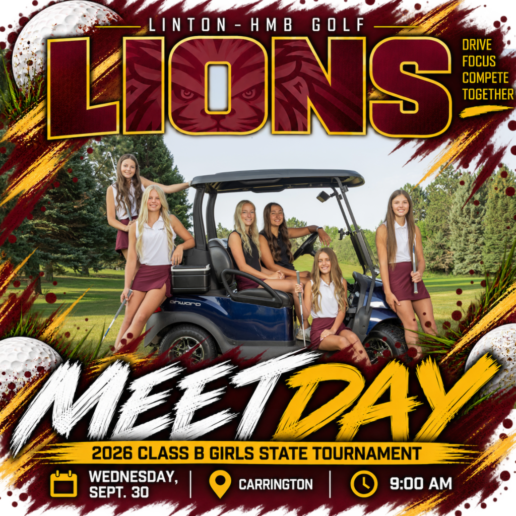 “Linton-HMB Lions girls golf State Tournament Day 2 graphic. The graphic features the Linton-HMB Lions logo and golf-themed maroon and gold design. Text reads: Meet Day, 2026 Class B Girls State Tournament, Wednesday, September 30, Carrington, 9:00 AM.”  If you’re putting ADA-compliant wording in the post itself, I’d use:  STATE GOLF — DAY 2! Linton-HMB Lions girls golf 2026 Class B Girls State Tournament Wednesday, September 30 9:00 AM • Carrington  Follow live scoring and updates on the iWanamaker app.