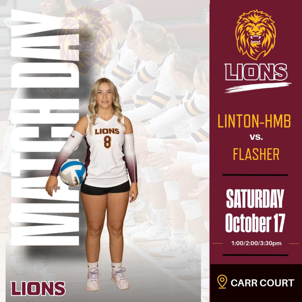 Linton-HMB Lions volleyball game day graphic featuring a Lions volleyball player wearing a white uniform with maroon and gold accents and holding a volleyball. A faded team photo appears in the background. The maroon panel displays the Lions logo and matchup information: Linton-HMB Lions vs. Flasher Bulldogs. The games are scheduled for Saturday, October 17, at 1:00 p.m., 2:00 p.m., and 3:30 p.m. on Carr Court. The games can also be watched live on NFHS Network.