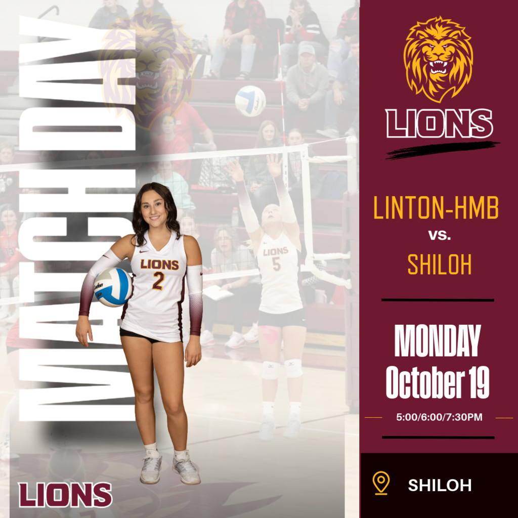 Linton-HMB Lions volleyball game-day graphic for Monday, October 19, versus Shiloh at Shiloh. The graphic features a Linton-HMB volleyball player wearing a white number 2 uniform and holding a volleyball, with a faded volleyball game photo in the background. The right side has a maroon background with a gold lion logo and the word LIONS. Game times are C Squad at 5:00 p.m., JV at 6:00 p.m., and varsity at 7:30 p.m. The junior high game has been canceled. The varsity game will be broadcast on BEK Sports.