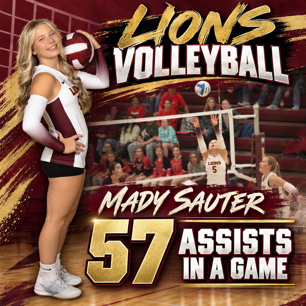 Graphic celebrating Mady Sauter of the Linton-HMB Lions volleyball team for tying the school record with 57 assists in a single game. The record was previously set by Gracie Schumacher.