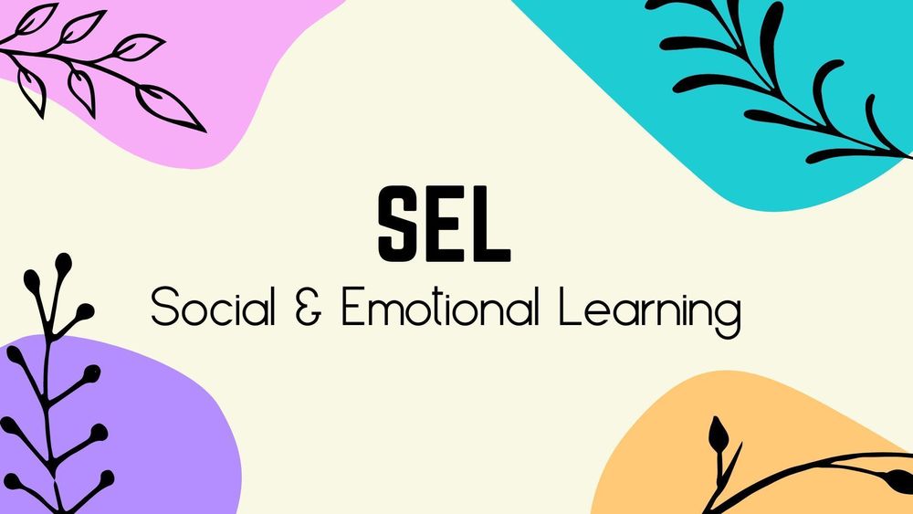 Social Emotional Learning