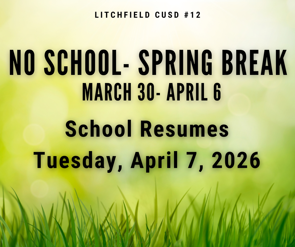 Spring Break Reminder for LCUSD #12