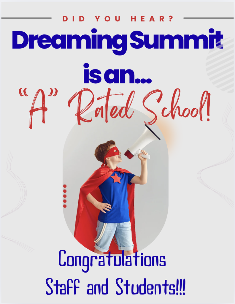 Flyer - Dreaming Summit is an "A" Rated School!